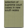 Selection of Supreme Court Cases in New South Wales door J. Gordon Legge