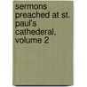 Sermons Preached At St. Paul's Cathederal, Volume 2 door Sydney Smith
