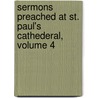 Sermons Preached At St. Paul's Cathederal, Volume 4 by Sydney Smith