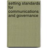 Setting Standards for Communications and Governance door Leonardo Mazzei