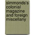 Simmonds's Colonial Magazine and Foreign Miscellany