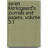Soren Kierkegaard's Journals And Papers, Volume 3.1