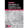 Sovereignty And Possession In The English New World door Ken MacMillan