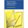 Space-Time Block Coding for Wireless Communications door Petre Stoica