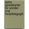 SpikS. Spielekartei für Sonder- und Heilpädagogik door Michael Baumgartner
