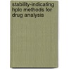 Stability-Indicating Hplc Methods For Drug Analysis door Quanyun Xu