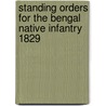 Standing Orders For The Bengal Native Infantry 1829 door n/a
