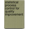Statistical Process Control For Quality Improvement by James R. Evans