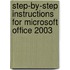 Step-By-Step Instructions For Microsoft Office 2003