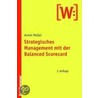 Strategisches Management mit der Balanced Scorecard door Armin Müller