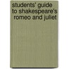 Students' Guide To Shakespeare's  Romeo And Juliet door Shakespeare William Shakespeare