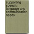 Supporting Speech, Language And Communication Needs