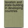 Taxation And State-Building In Developing Countries door D. Brautigam