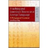 Teaching and Learning Chinese as a Foreign Language by Xing Janet Zhiqun