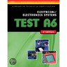 Test Preparation- A6 Electrical/Electronics Systems by Delmar Learning