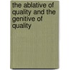 The Ablative Of Quality And The Genitive Of Quality door George Vail Edwards