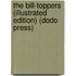 The Bill-Toppers (Illustrated Edition) (Dodo Press)