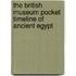 The British Museum Pocket Timeline Of Ancient Egypt
