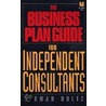The Business Plan Guide For Independent Consultants door Herman Holtz