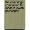 The Cambridge Companion To Modern Jewish Philosophy door Onbekend