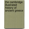 The Cambridge Illustrated History of Ancient Greece door Paul Cartledge
