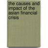 The Causes And Impact Of The Asian Financial Crisis by Tran Van Hoa