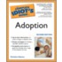 The Complete Idiot's Guide to Adoption, 2nd Edition