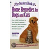 The Doctors Book of Home Remedies for Dogs and Cats by Prevention Magazine