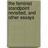 The Feminist Standpoint Revisited, and Other Essays door Nancy Hartsock