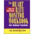 The Heart Rate Monitor Workbook For Indoor Cyclists