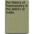 The History Of Freemasonry In The District Of Malta