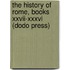 The History Of Rome, Books Xxvii-Xxxvi (Dodo Press)