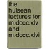 The Hulsean Lectures For M.Dccc.Xlv And M.Dccc.Xlvi