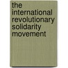 The International Revolutionary Solidarity Movement by Unknown