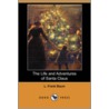 The Life and Adventures of Santa Claus (Dodo Press) by Layman Frank Baum