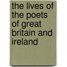 The Lives Of The Poets Of Great Britain And Ireland door Thomas Coxeter