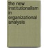 The New Institutionalism In Organizational Analysis