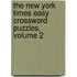 The New York Times Easy Crossword Puzzles, Volume 2