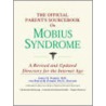 The Official Parent's Sourcebook On Mobius Syndrome door Icon Health Publications