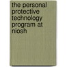 The Personal Protective Technology Program At Niosh door Reviews Of Research Programs Of The National Institute For Occupational Safety And Health
