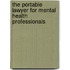 The Portable Lawyer For Mental Health Professionals