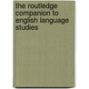 The Routledge Companion to English Language Studies by Joan Swann