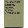 The Sectional Anatomy Learning System, 2-Volume Set door Edith Ms Applegate