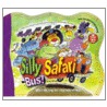 The Silly Safari Bus! [With Soundboard Plays Music] by Ron Berry
