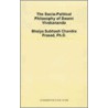 The Socio-Political Philosophy Of Swami Vivekananda door Bhaiya Subhash Chandra Prasad