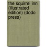 The Squirrel Inn (Illustrated Edition) (Dodo Press) door Frank R. Stockton