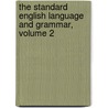 The Standard English Language And Grammar, Volume 2 door George Washington Flounders