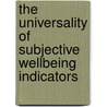 The Universality Of Subjective Wellbeing Indicators by Unknown