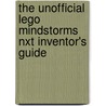 The Unofficial Lego Mindstorms Nxt Inventor's Guide door David Perdue