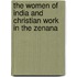 The Women Of India And Christian Work In The Zenana
